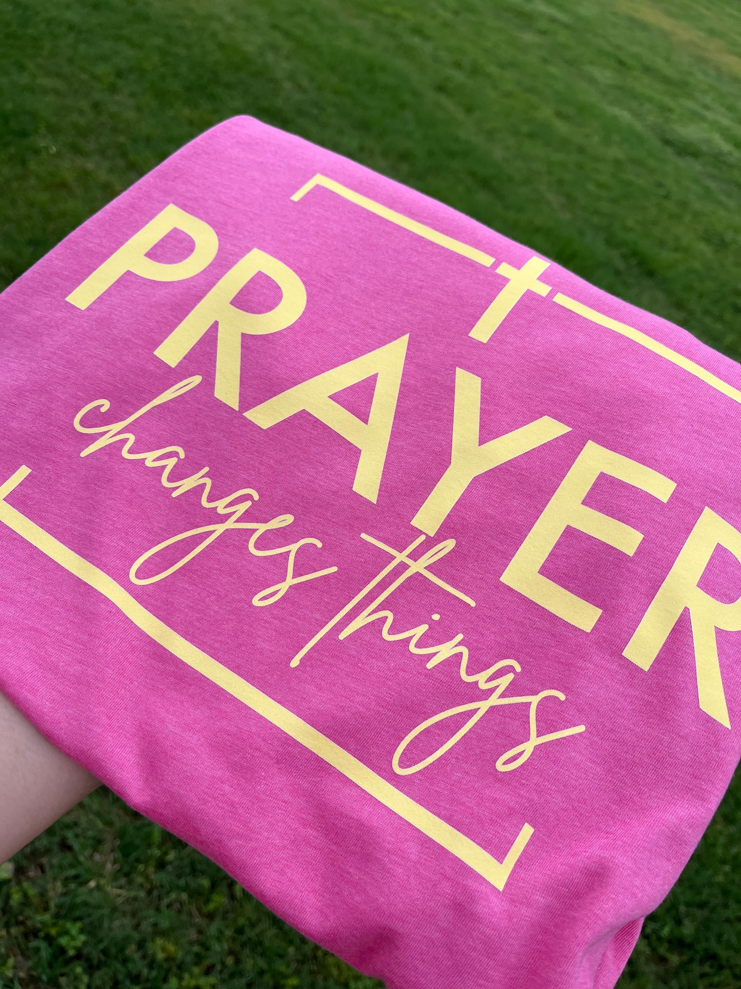 PRAYER CHANGES THINGS