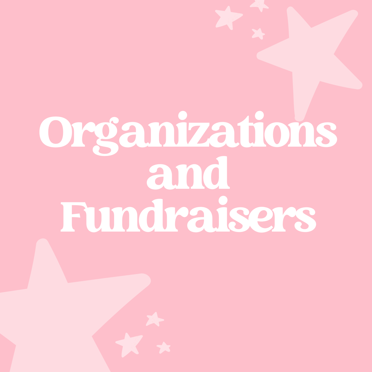 Organizations and Fundraisers