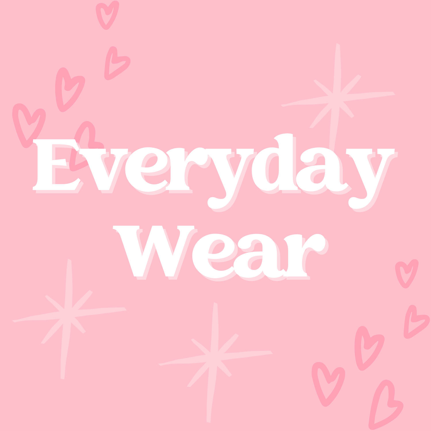Everyday Wear