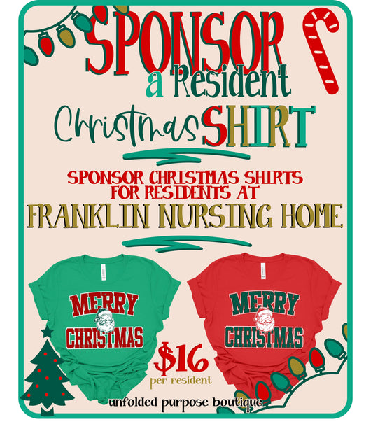 SPONSOR A RESIDENT/ FRANKLIN NURSING HOME