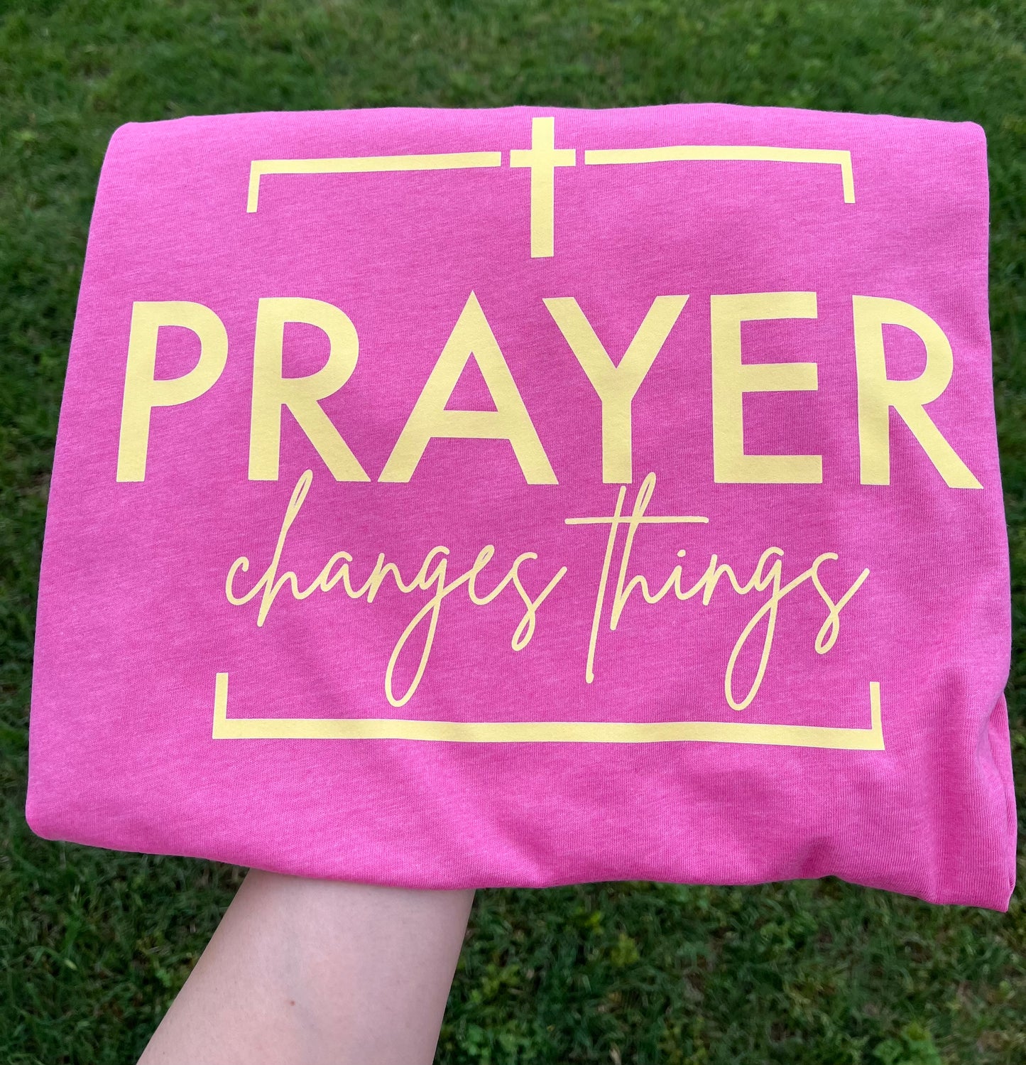 PRAYER CHANGES THINGS