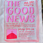 GOOD NEWS