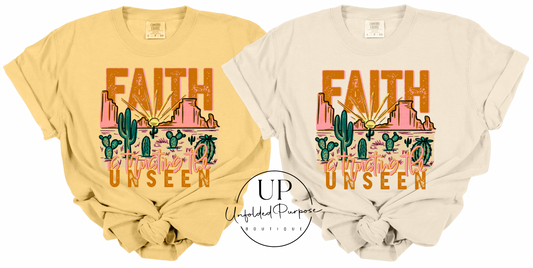 FAITH IS TRUSTING THE UNSEEN