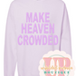 MAKE HEAVEN CROWDED LAVENDER PUFF