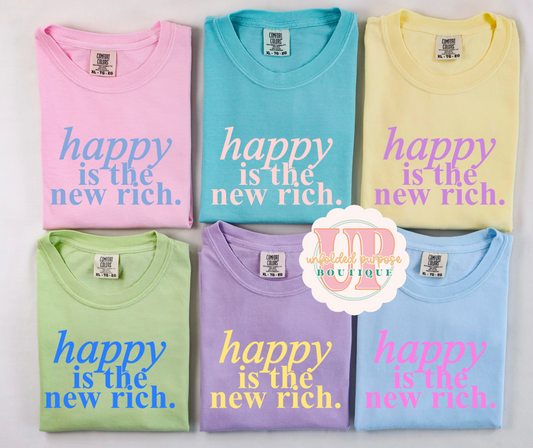 HAPPY IS THE NEW RICH