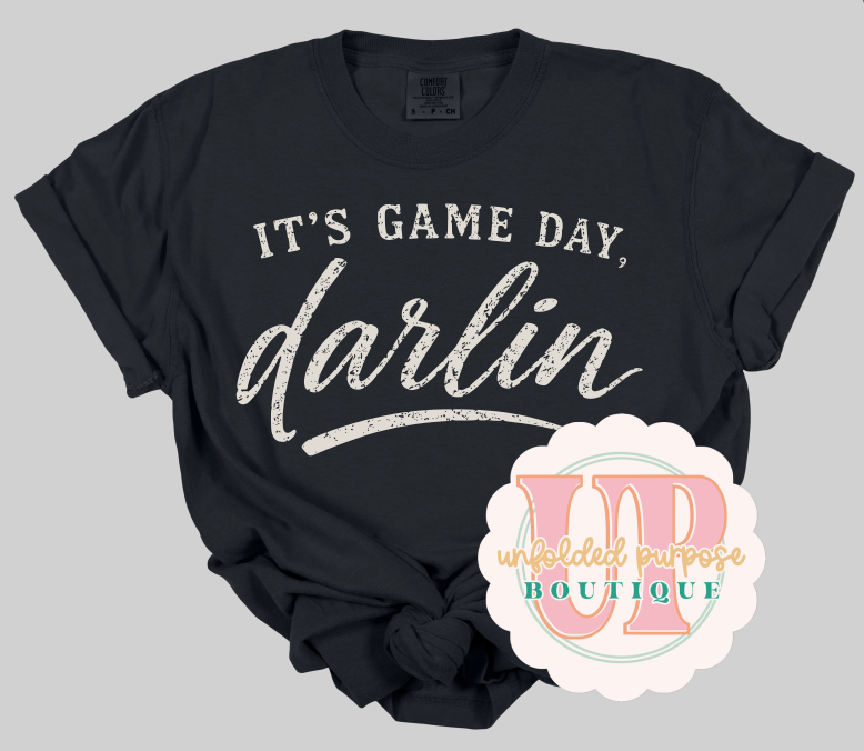 IT'S GAME DAY DARLIN