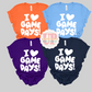 I LOVE GAME DAYS!